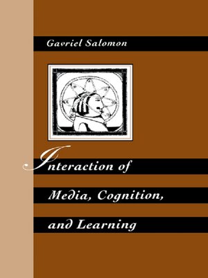 cover image of Interaction of Media, Cognition, and Learning